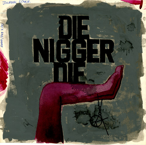 Journal cover - Die Nigger Die